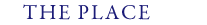 The Place: Details about Where and How to Attend